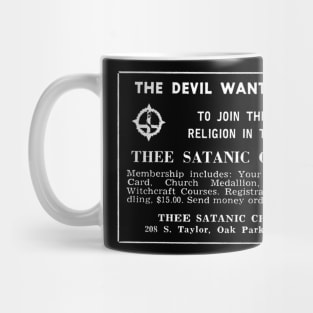 The Devil Wants You †  Mug